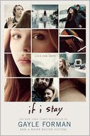 If I Stay Movie Tie-In by Gayle Forman: Book Cover