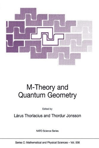 M-Theory and Quantum Geometry (Nato Science Series C:)From Springer