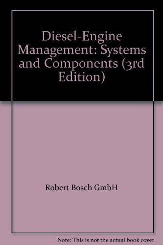 Diesel-Engine Management: Systems and Components (3rd Edition), by Robert Bosch GmbH