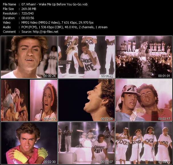 Wham Videos Download Wham Music Video Wake Me Up Before You Go Go