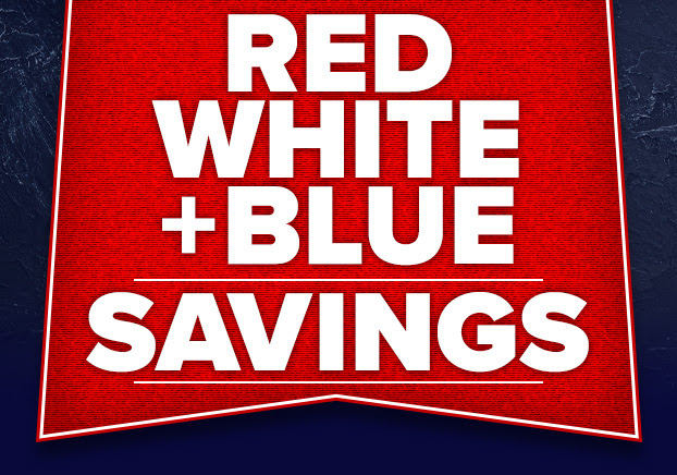 Red White + Blue Savings