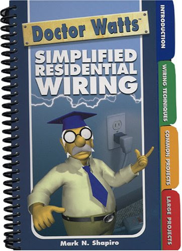 Dr. Watts Simplified Residential Wiring, by Mark N. Shapiro
