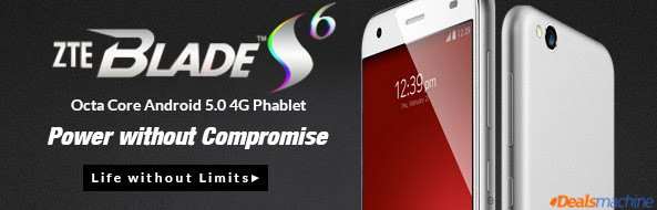 ZTE BLADE S6 Octa Core Android 5.0 4G Phablet at Dealsmachine!