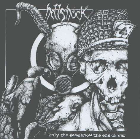 Hellshock - Only The Dead Know The End Of War 2003