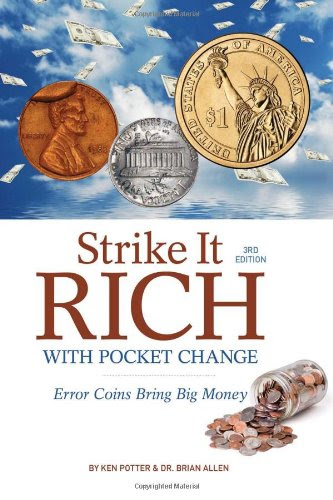 Strike it Rich with Pocket ChangeBy Ken Potter, Brian Allen