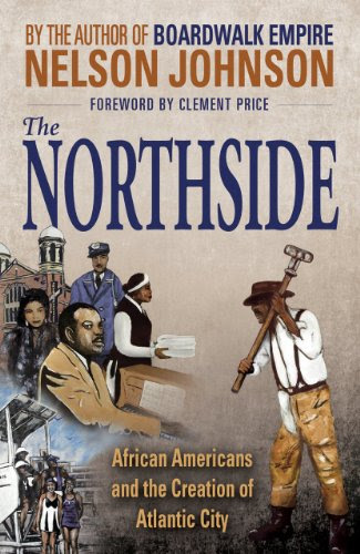 The Northside: African Americans and the Creation of Atlantic City
