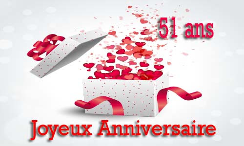 Carte Anniversaire Amour 51 Ans Cadeau Ouvert