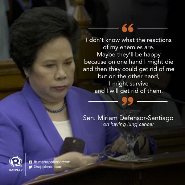 Senator miriam defensor santiago says in a press 