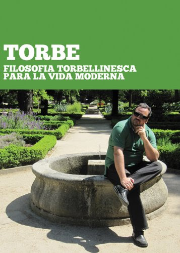 Filosofia Torbellinesca (Spanish Edition), by Torbe Torbe
