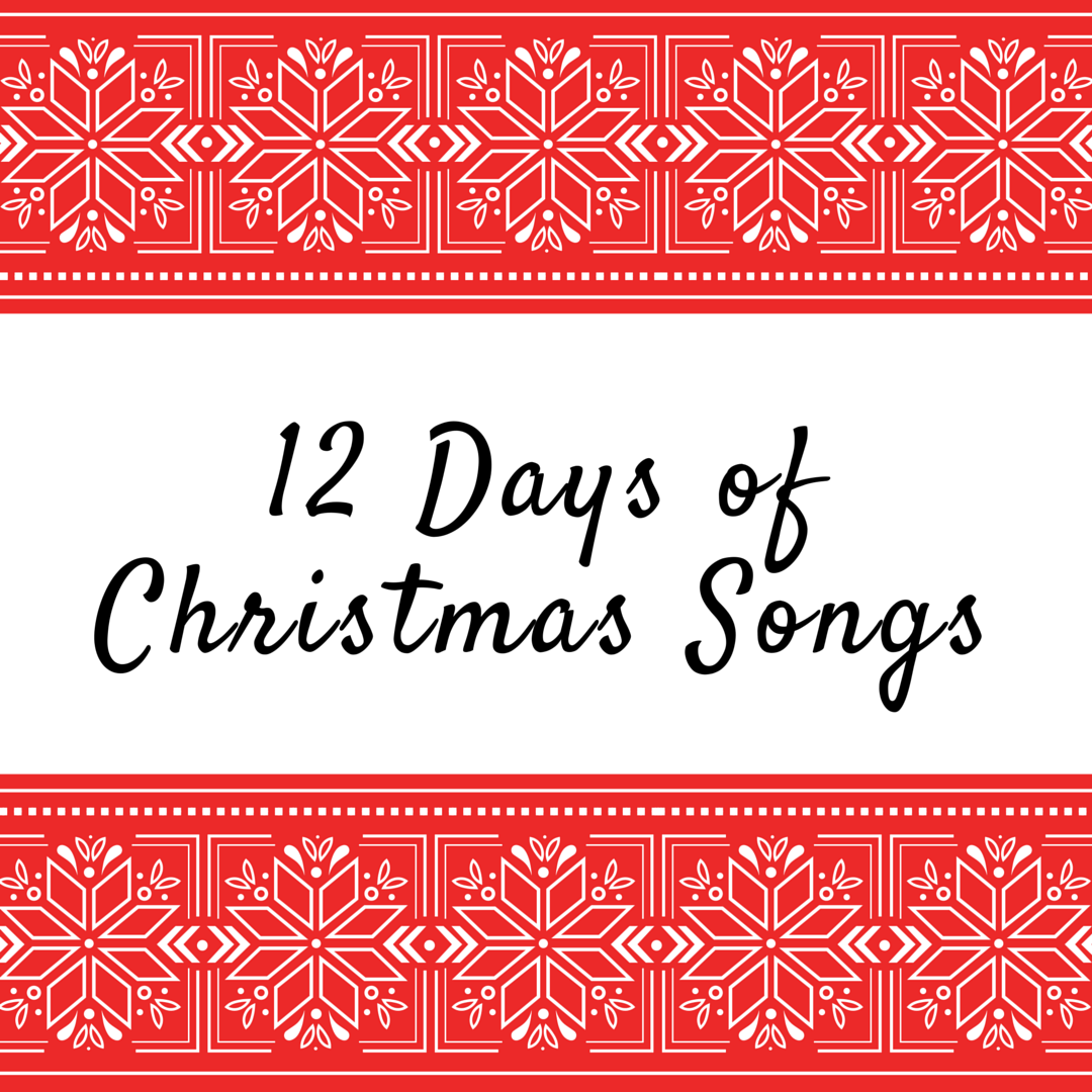12 Days of Christmas Songs