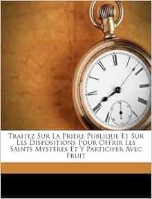 Traitez Sur La Pri 232 Re Publique Et Sur Les Dispositions