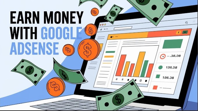 how to earn money from Google AdSense