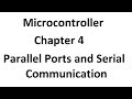Parallel Ports and Serial Communication from  Microcontroller (MIC)