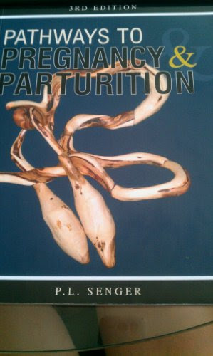 Pathways to Pregnancy and Parturition, by P. L. Senger