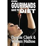 Even Gourmands Have to Diet