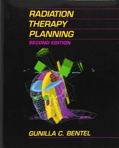 Radiation Therapy Planning, by Gunilla Bentel