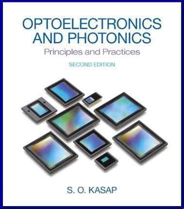Free Optoelectronics And Photonics Solutions Manual Kasap (PDF / ePub)