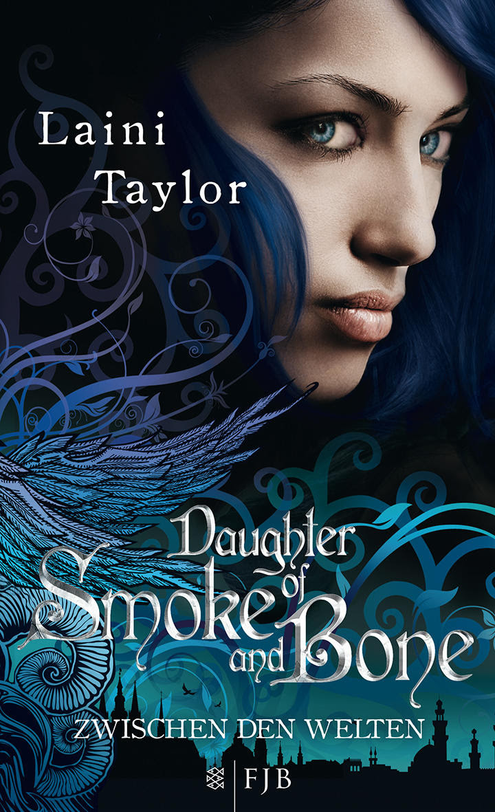 Daughter of Smoke and Bone - Zwischen den Welten von Laini Taylor
