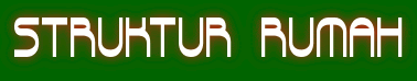 STRUKTUR RUMAH