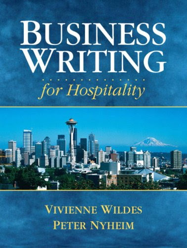 Business Writing for Hospitality, by Vivienne J. Wildes, Peter Nyheim