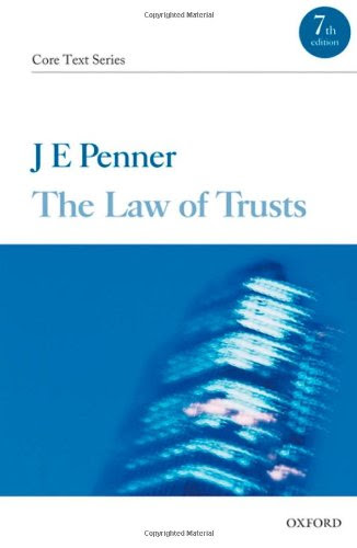 The Law of Trusts (Core Texts Series), by James Penner