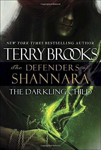 The Darkling Child: The Defenders of Shannara, by Terry Brooks