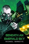Beneath an Emerald Sky
