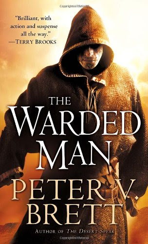 The Warded Man: Book One of The Demon Cycle, by Peter V. Brett The Warded Man: Book One of The Demon Cycle, by Peter V. Brett