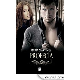 Profecía. Almas oscuras II
