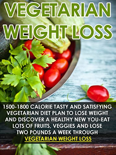 healthy vegetarian diet plan for weight loss to lose