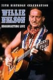 Willie Nelson Broadcasting Live