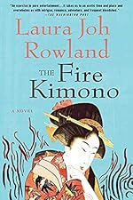 The Fire Kimono by Laura Joh Rowland