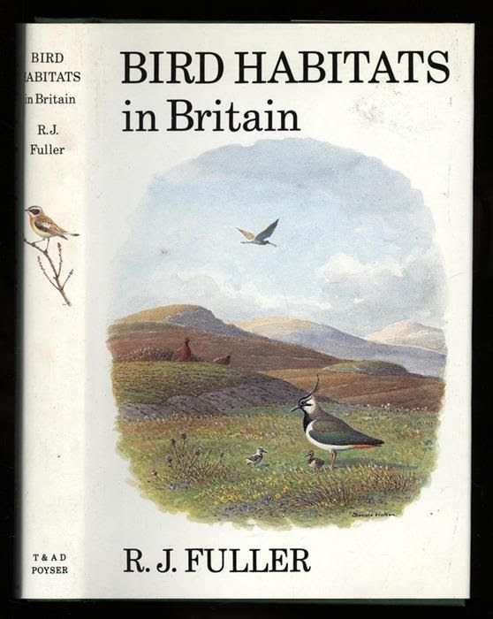 Bird Habitats In Britain By R J Fuller First Printing