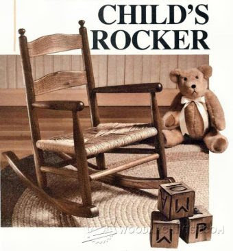 #626 Kids Rocking Chair Plans â¢ WoodArchivist