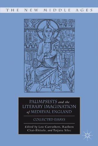 Palimpsests and the Literary Imagination of Medieval England: Collected Essays (The New Middle Ages)