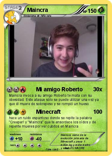 Pokémon Maincra 6 6 - Mi amigo Roberto - Mi carta pokémon