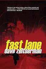 Fast Lane by Dave Zeltserman