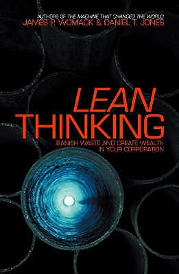 Lean Thinking Banish Waste And Create Wealth In Your
