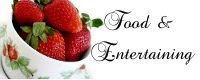 Food and Entertaining