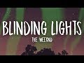 The Weeknd Blinding Lights Lyrics - The Lyrics to The Weeknd's New Song "Blinding Lights" May ... / Check out the tab ».