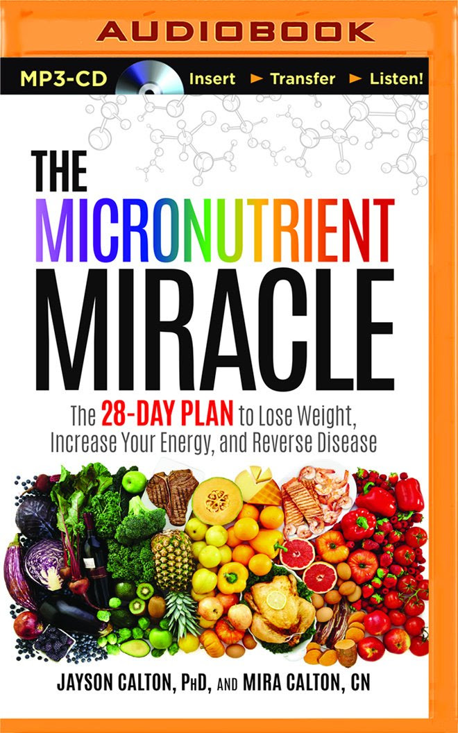 The Micronutrient Miracle: The 28-Day Plan to Lose Weight ...