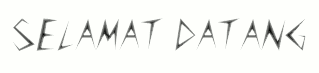 SELAMAT DATANG