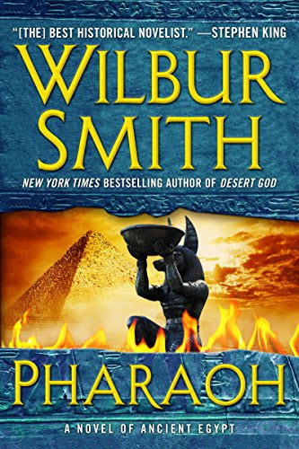 Pharaoh: A Novel of Ancient EgyptBy Wilbur Smith