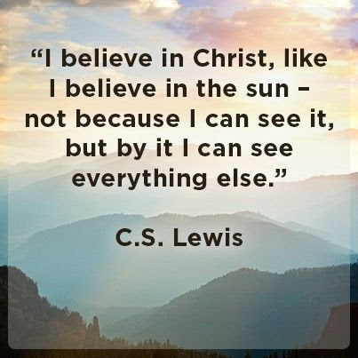 One of my favorite CS Lewis quotes