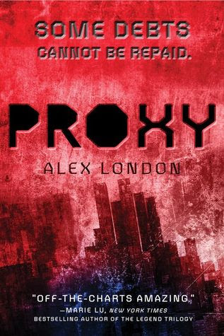 Proxy (Proxy, #1)