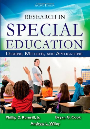 Research in Special Education: Designs, Methods, and ApplicationsBy Phillip D. Rumrill Jr., Byran G. Cook, Andrew L. Wiley