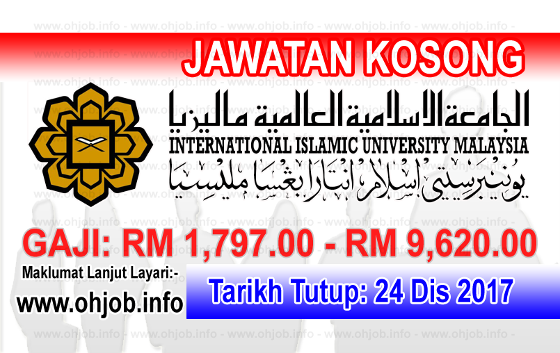 Jawatan Kerja Kosong IIUM - International Islamic University Malaysia logo www.ohjob.info disember 2017