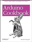Arduino Cookbook (Oreilly Cookbooks)