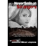 Never Smile at Strangers