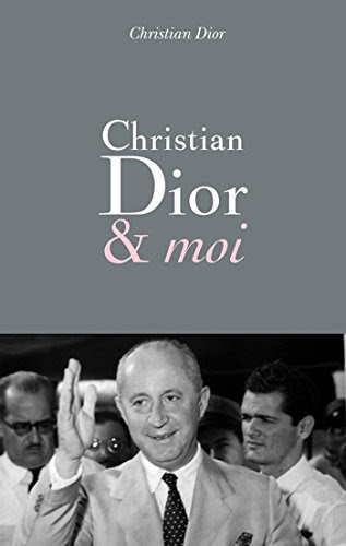 Christian Dior & moi Christian Dior & moi